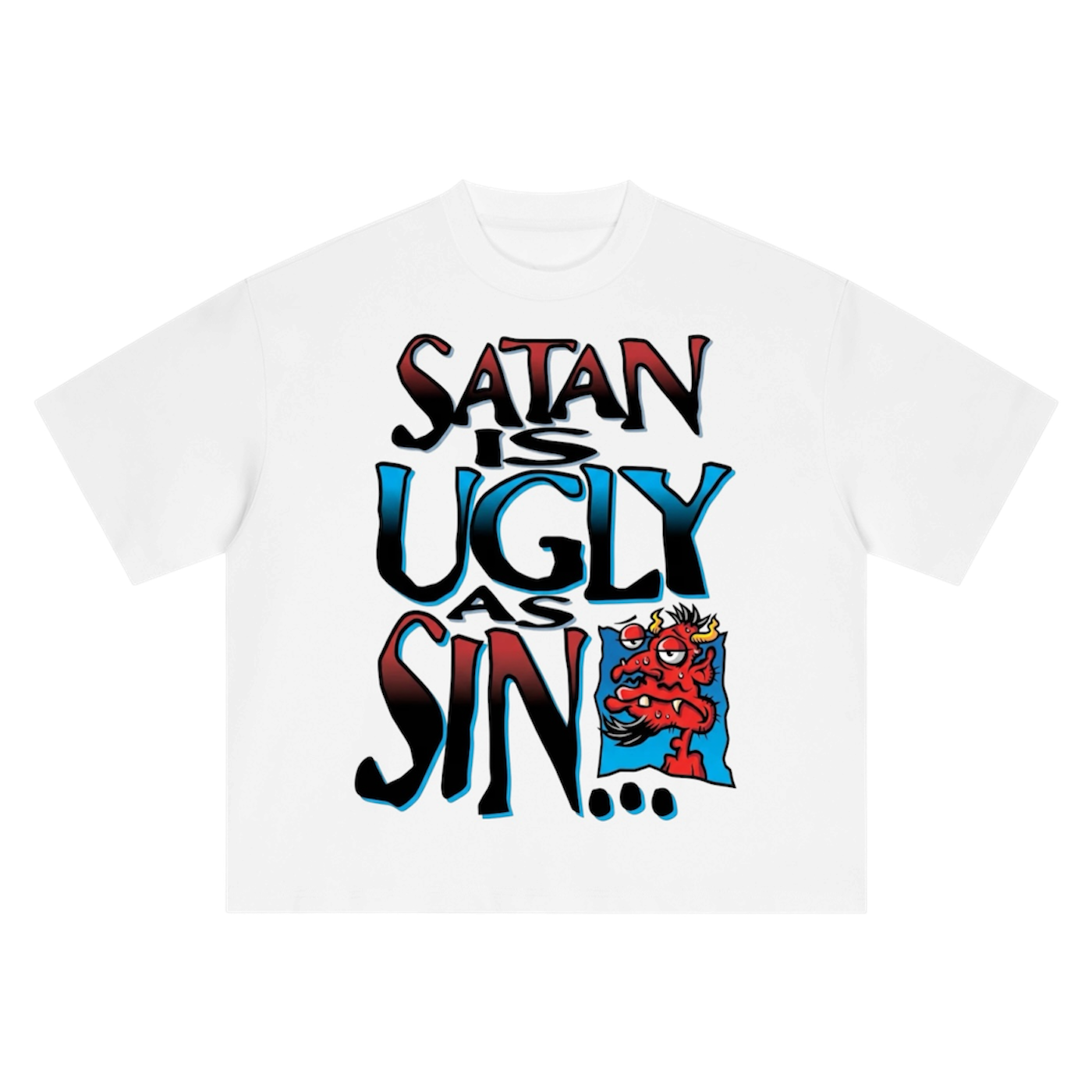 Ugly As Sin Tee